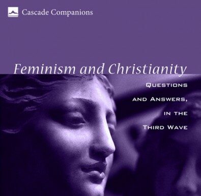 Faith & Feminism: Compatibility Explored