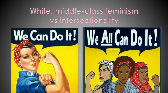 Is Feminism a White Middle-Class Movement? Addressing Intersectionality