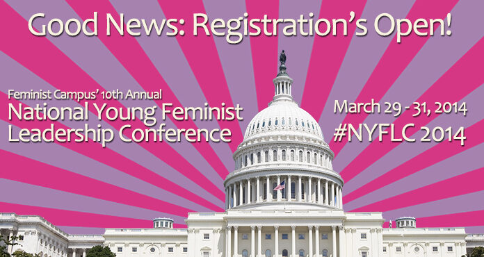 Register Now at Early Bird Rates for the National Young Feminist Leadership Conference