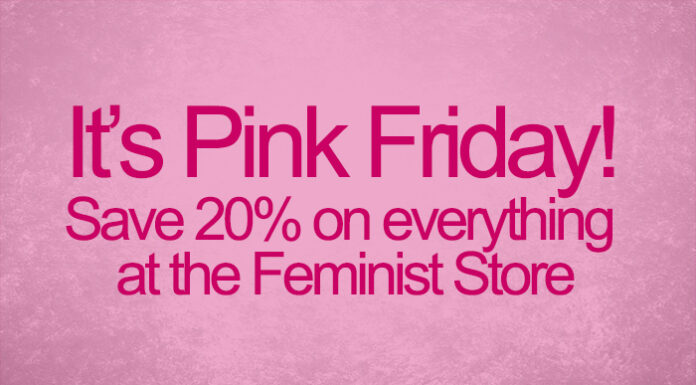 Pink Friday Deals: Shop Feminist & Save Big
