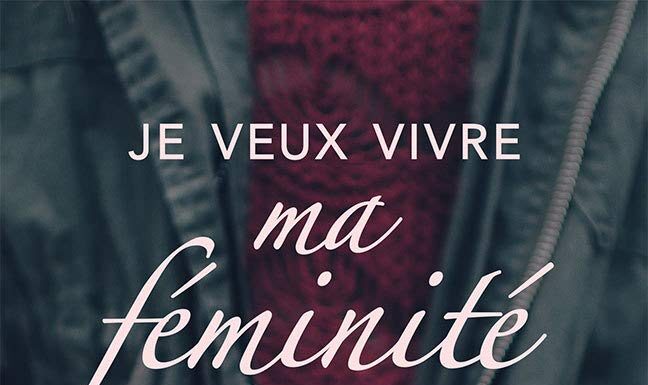 Vous êtes la féminité que je recherche dans la femme : Une vision à déconstruire
