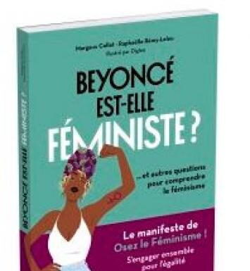 Pourquoi Beyoncé est-elle féministe ? Analyse d’une icône pop