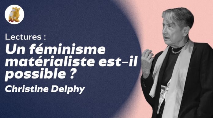 Delphy et le féminisme matérialiste : points clés à retenir