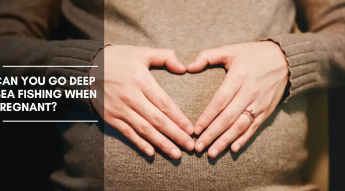 Can Pregnant Women Go Fishing? Casting Lines & Staying Safe