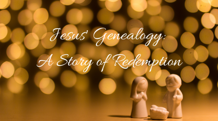 Breaking Down the 4 Women in Jesus’ Genealogy: Faith & Redemption