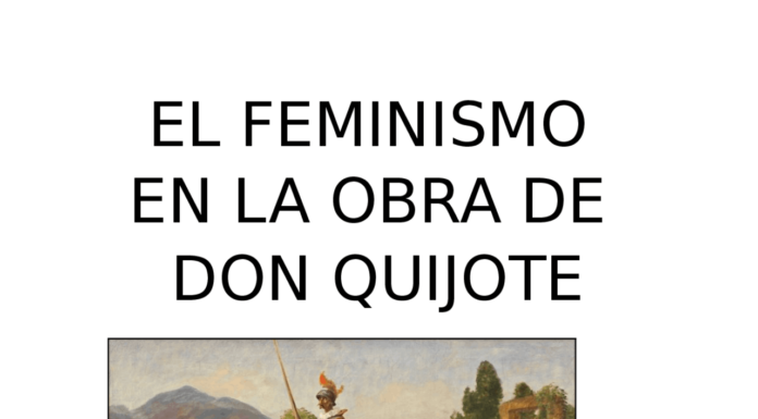 ¿Don Quijote era feminista? Una lectura diferente del clásico