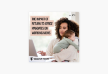 Return-to-Office Mandates and the Disproportionate Impact on Working Mothers