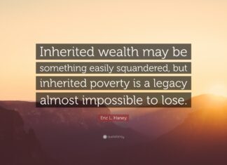 Wealth is Inherited So is Poverty Guess Who Gets What?