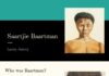 The Dehumanizing History of the “Hottentot Venus” and Saartjie Baartman