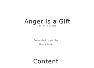 The Anger is a Gift