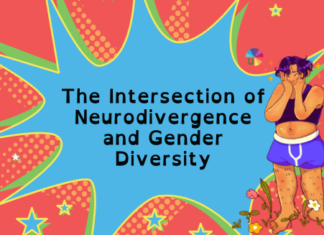 Neuroqueer Feminism: The Intersection of Neurodivergence and Gender Variance