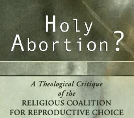 What the Bible Actually Says About Abortion: A Historical-Theological Feminist Critique