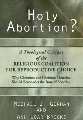What the Bible Actually Says About Abortion: A Historical-Theological Feminist Critique