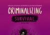 The Intersection of Homelessness and Gendered Violence: The Criminalization of Survival