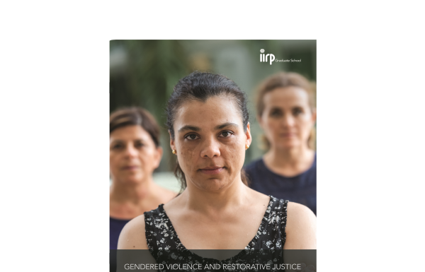 Restorative Justice for Gendered Violence: Possibilities Pitfalls and Survivor Safety