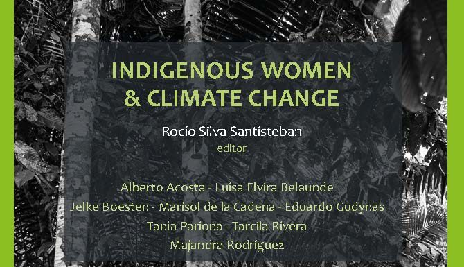Ecofeminism Climate Justice and the Exploitation of Indigenous Women’s Lands