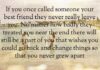 The Best Friend Who Tells You to Leave Him